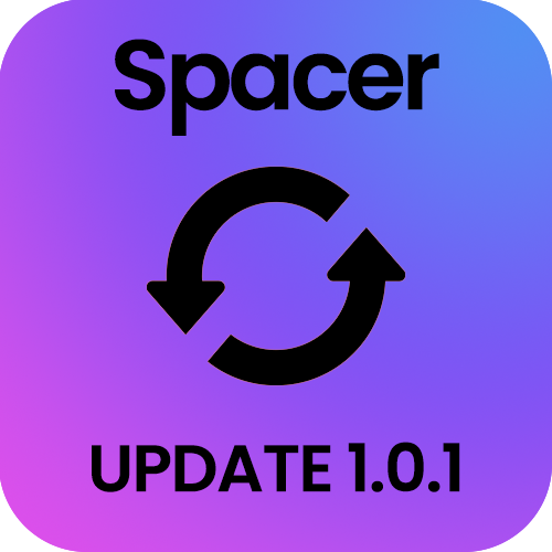 Spacer 1.0.1 Update